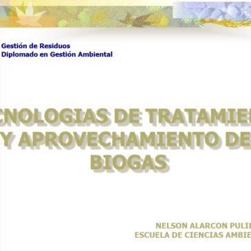 Tecnologías de Tratamiento y Aprovechamiento de Biogas