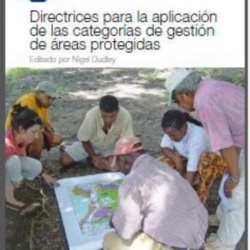 Directrices para la Aplicación de las Categorías de Gestión de Áreas Protegidas
