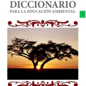 Un Diccionario Para La Educación Ambiental