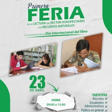 PRIMERA FERIA DE LA LECTURA DEL SECTOR AGROPECUARIO Y DE RECURSOS NATURALES