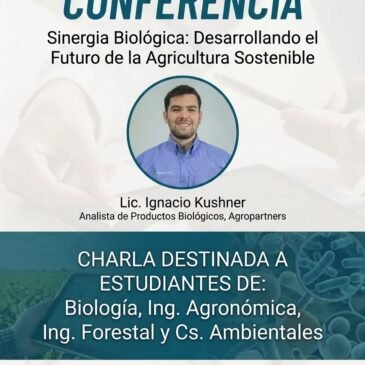 Conferencia: “Sinergia Biológica: Desarrollando el Futuro de la Agricultura Sostenible”