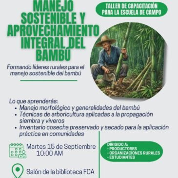 Taller de Capacitación Teórico: Manejo Sostenible y Aprovechamiento Integral del Bambú